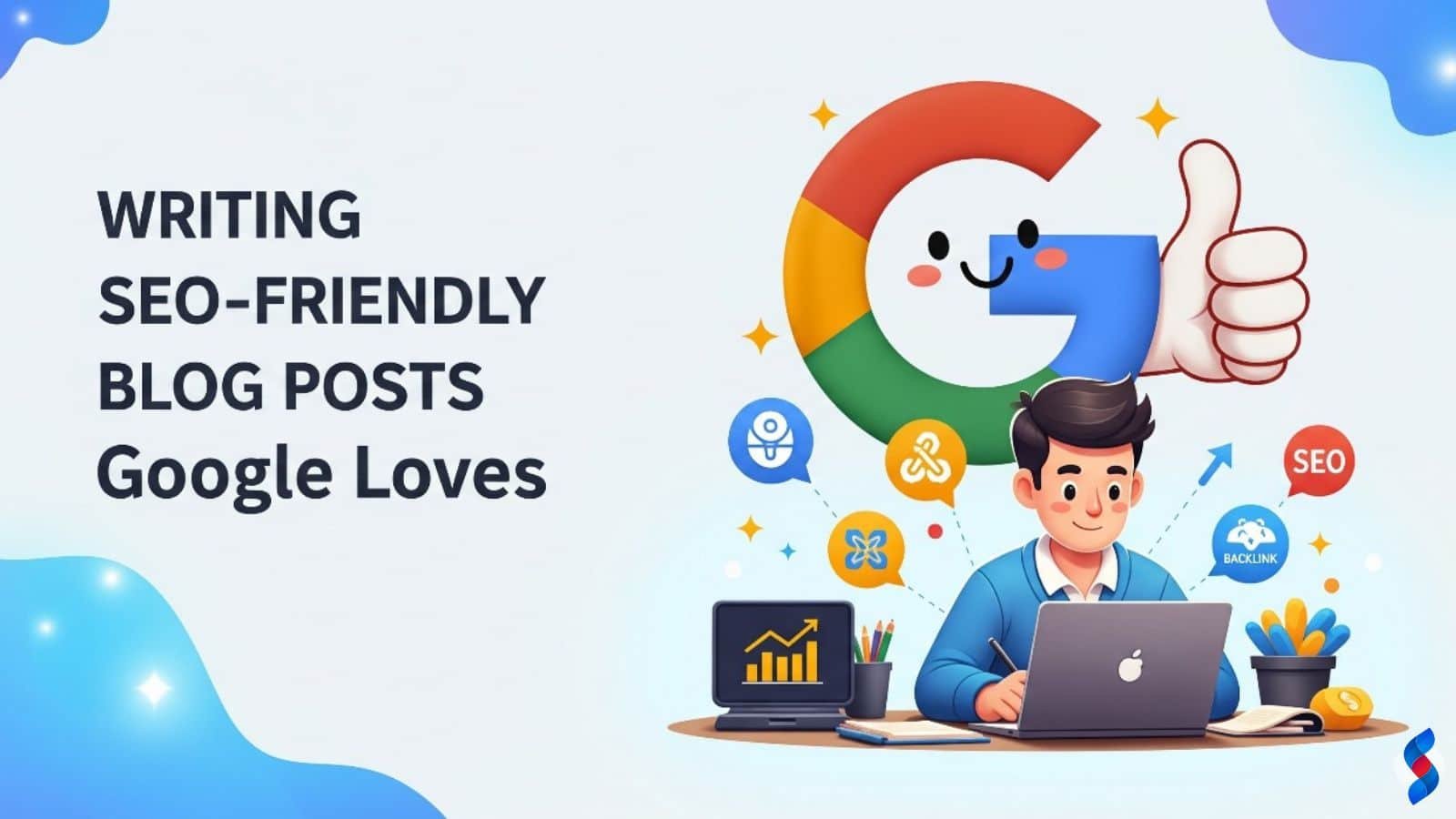 How to Write SEO-Friendly Blog Posts That Google Loves