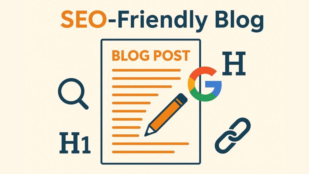 How to Write SEO-Friendly Blog Posts That Google Loves