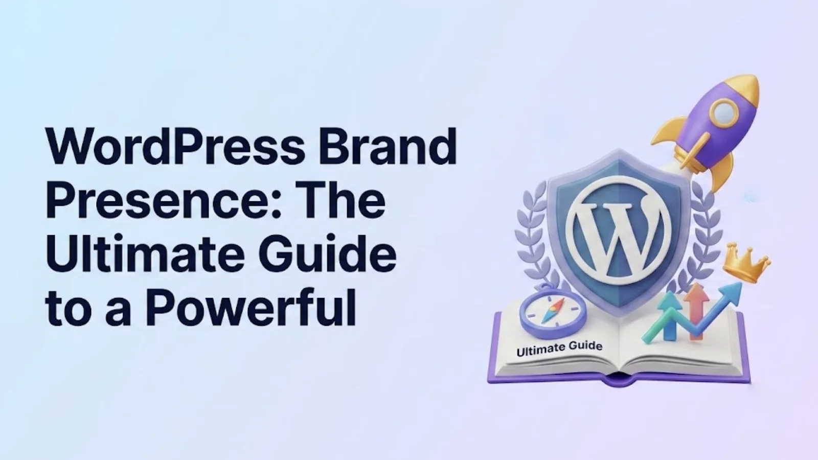 wordpress-brand-presence-the-ultimate-guide-to-a-powerful