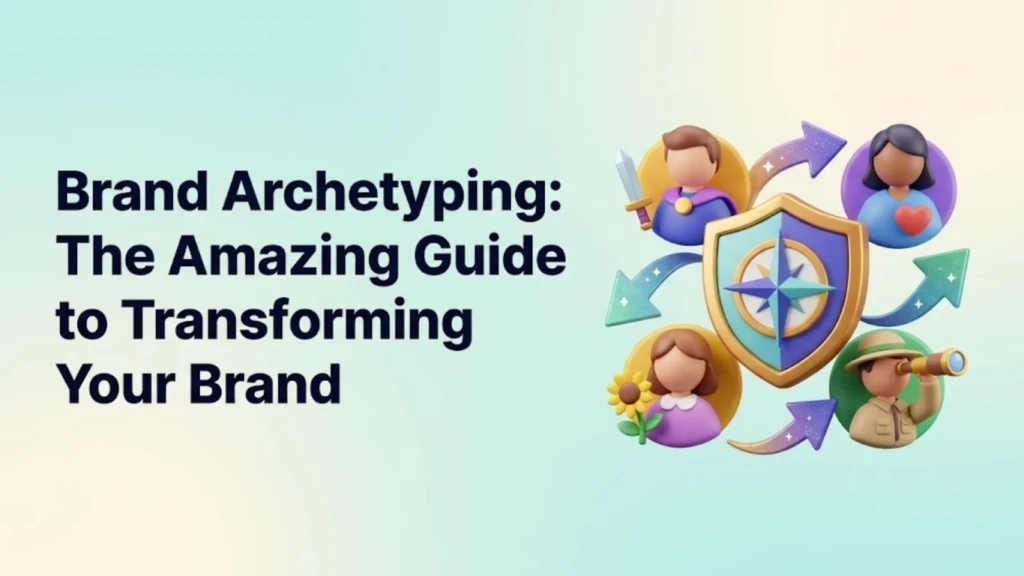 brand-archetyping-the-amazing-guide-to-transforming-your-brand