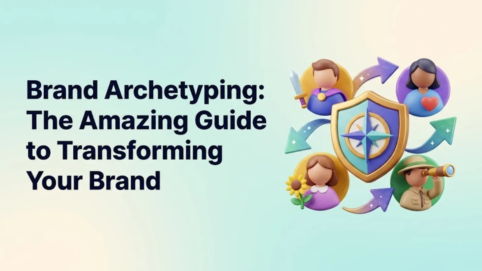 brand-archetyping-the-amazing-guide-to-transforming-your-brand