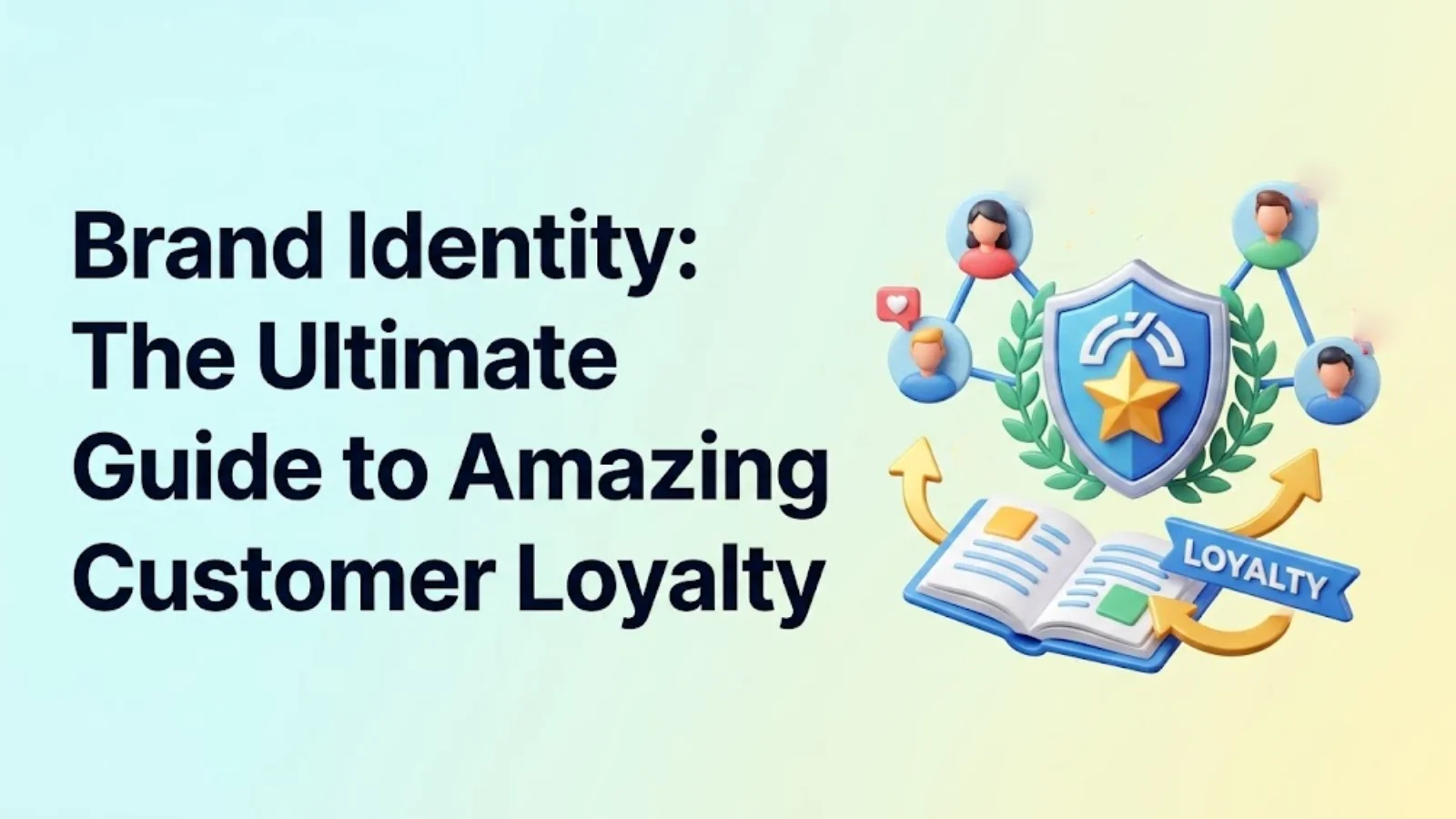 brand-identity-the-ultimate-guide-to-amazing-customer-loyalty
