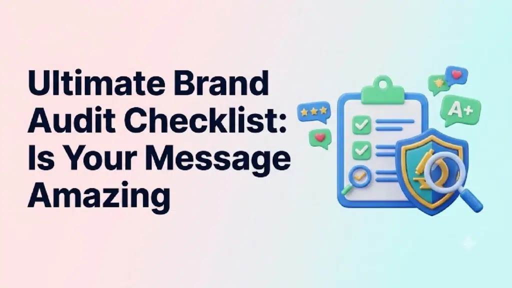 ultimate-brand-audit-checklist-is-your-message-amazing