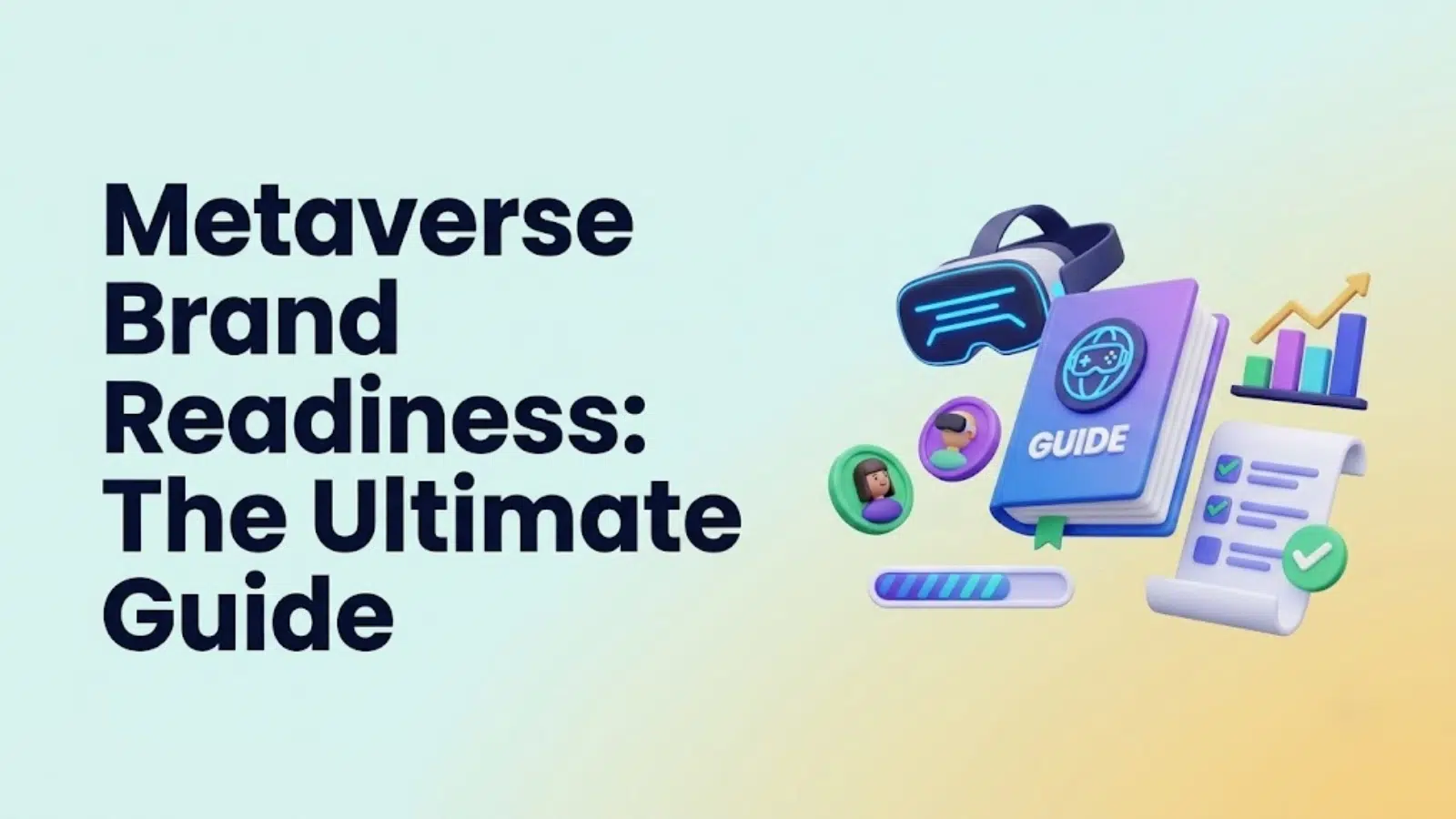 Metaverse-brand-readiness-the-ultimate-guide