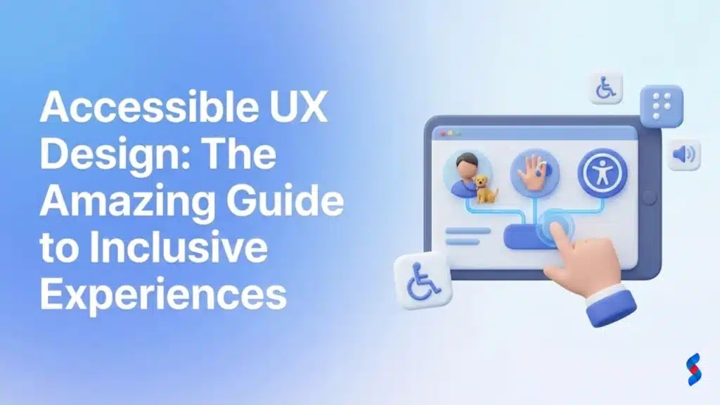accessible-ux-designthe-amazingguide-to-inclusive-experiences