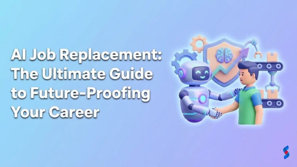 ai-job-replacement-the-ultimate-guide-to-future-proofing-your-career