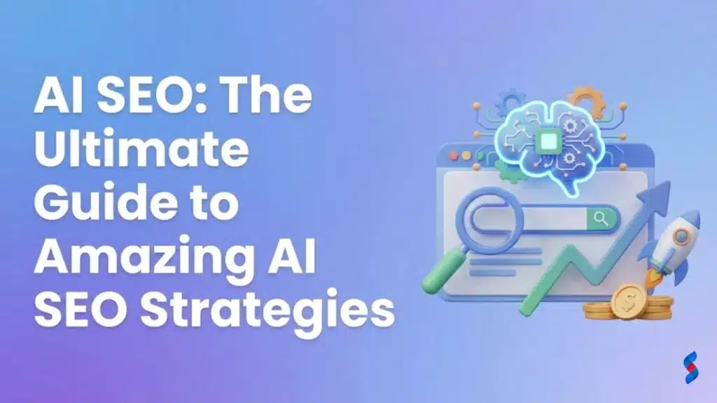 ai-seo-the-ultimate-guide-to-amazing-ai-seo-strategies