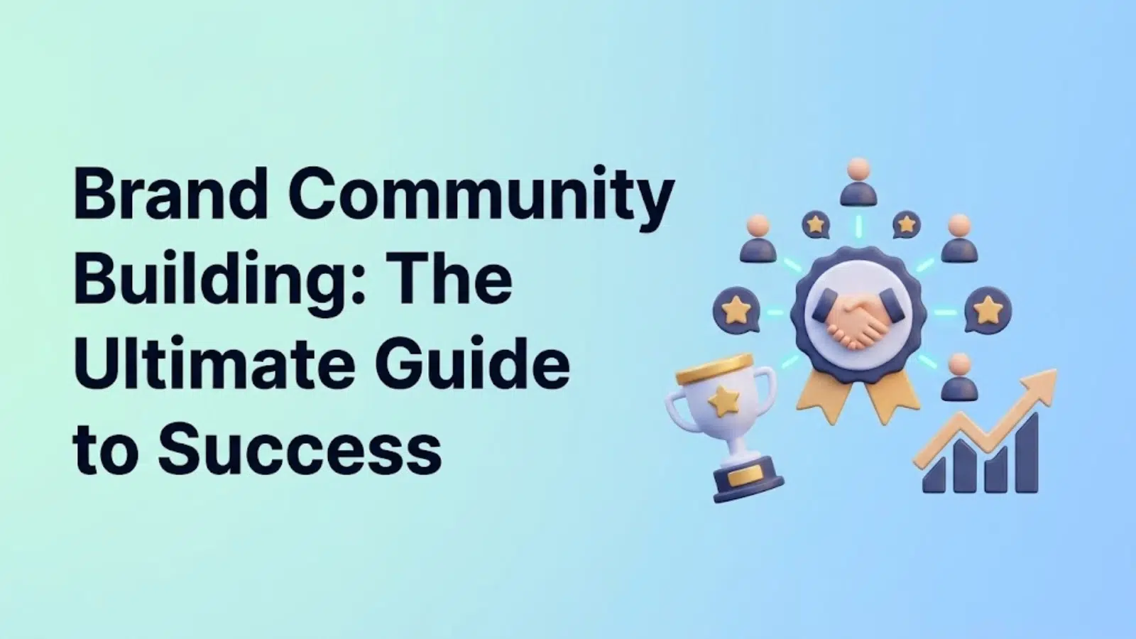 brand-community-building-the-ultimate-guide-to-success