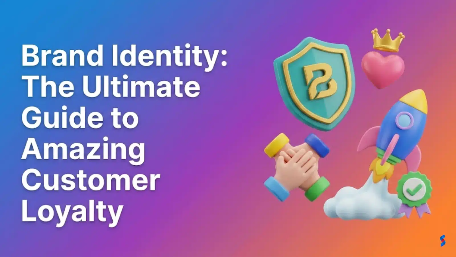 brand-identity-the-ultimate-guide-to-amazing-customer-loyalty