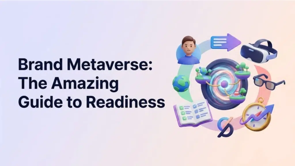 brand-metaverse-the-amazing-guide-to-readiness