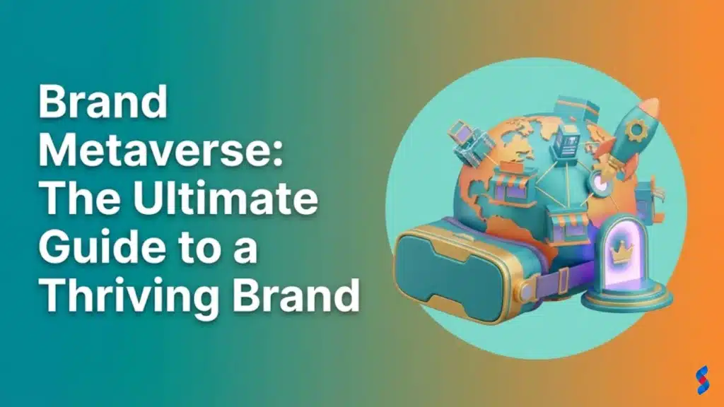 brand-metaverse-the-ultimate-guide-to-a-thriving-brand