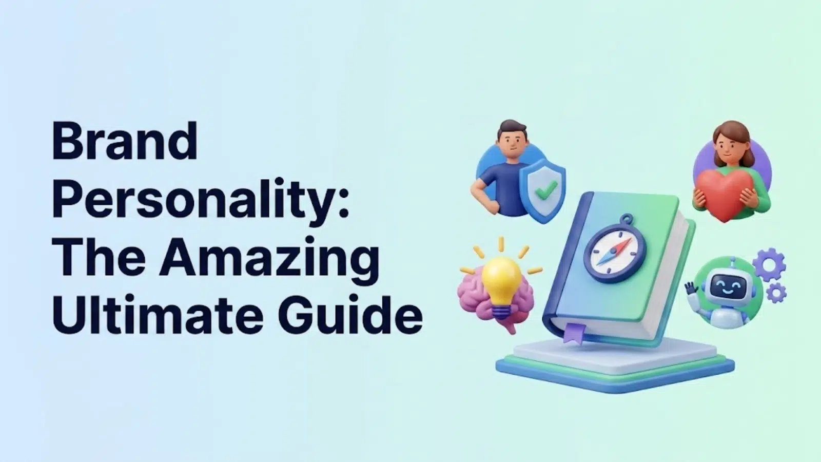 brand-personality-the-amazing-ultimate-guide