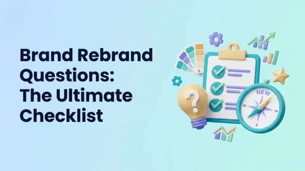 brand-rebrand-questions-the-ultimate-checklist