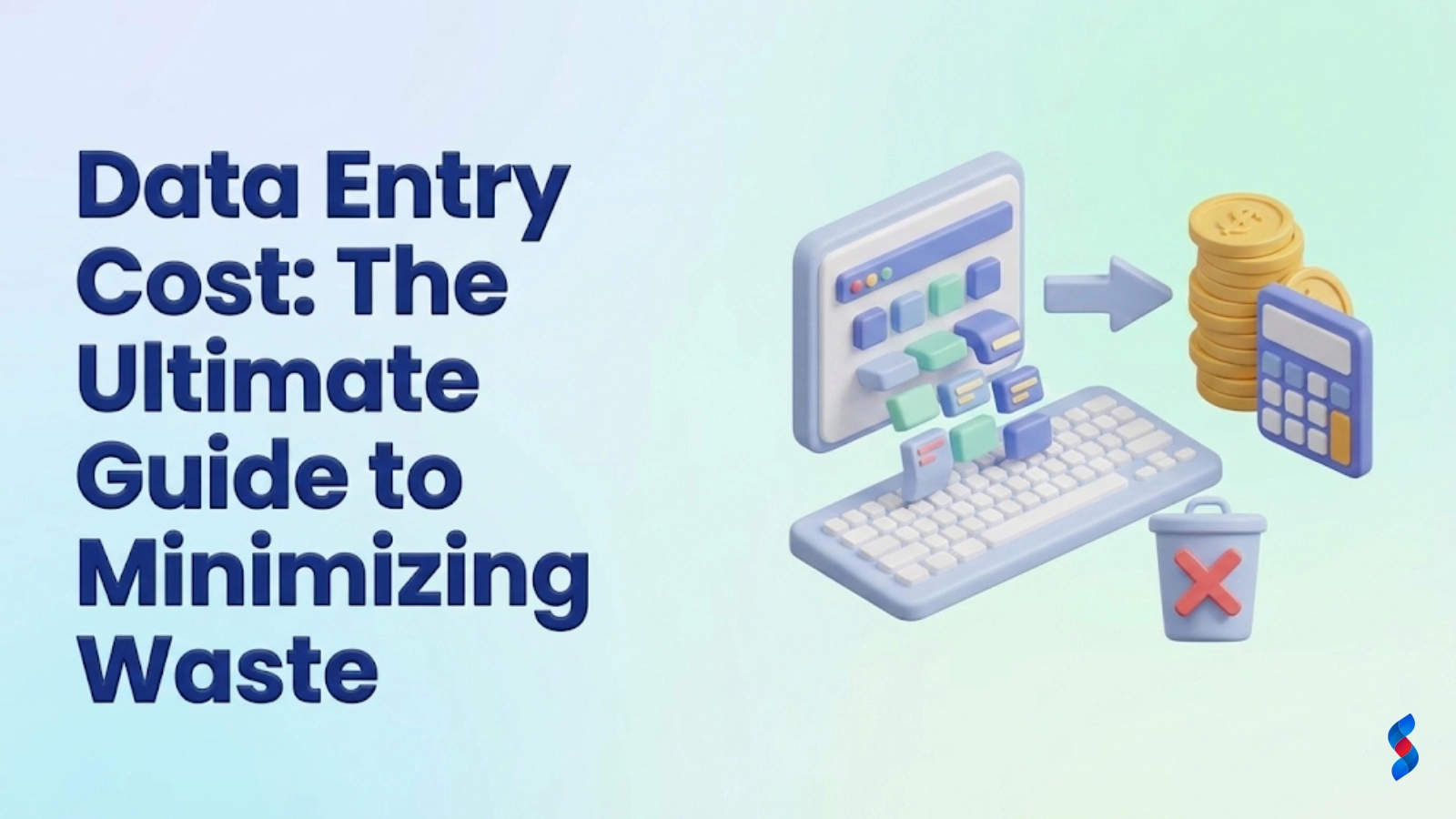 data-entry-cost-the-ultimate-guide-to
