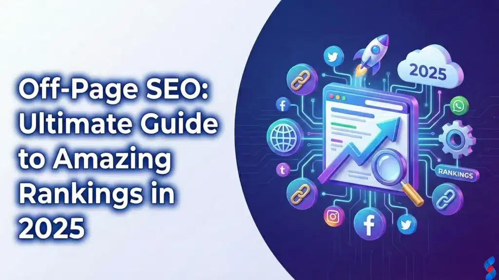 off-page-seo:-ultimate-guide-to-amazing-rankings-in-2025