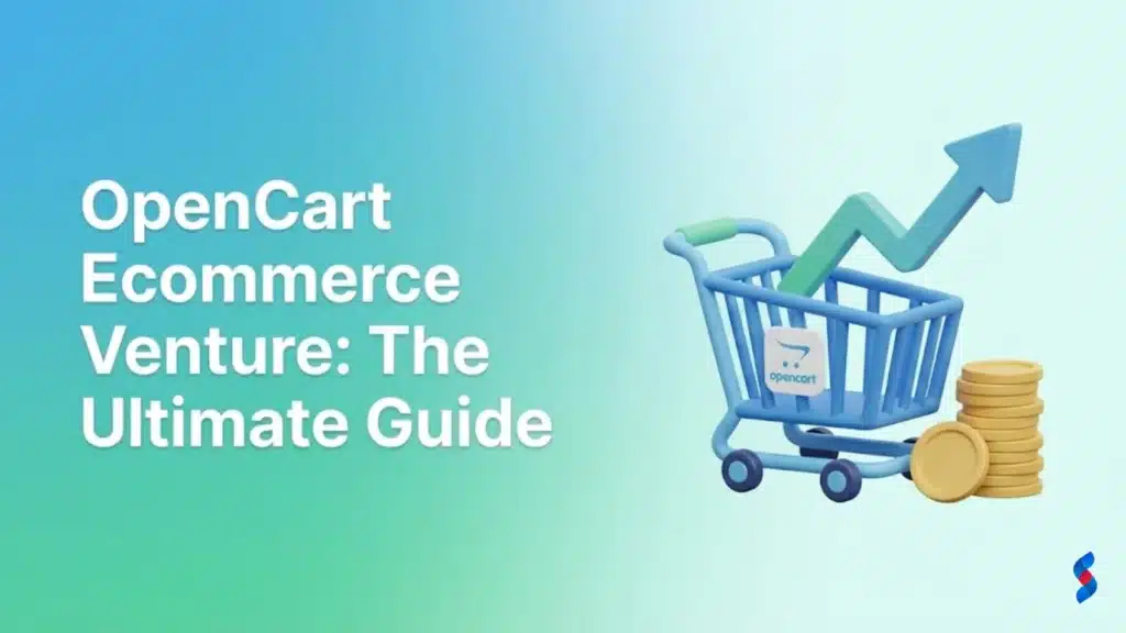 opencart-ecommerce-venture-the-ultimate-guide