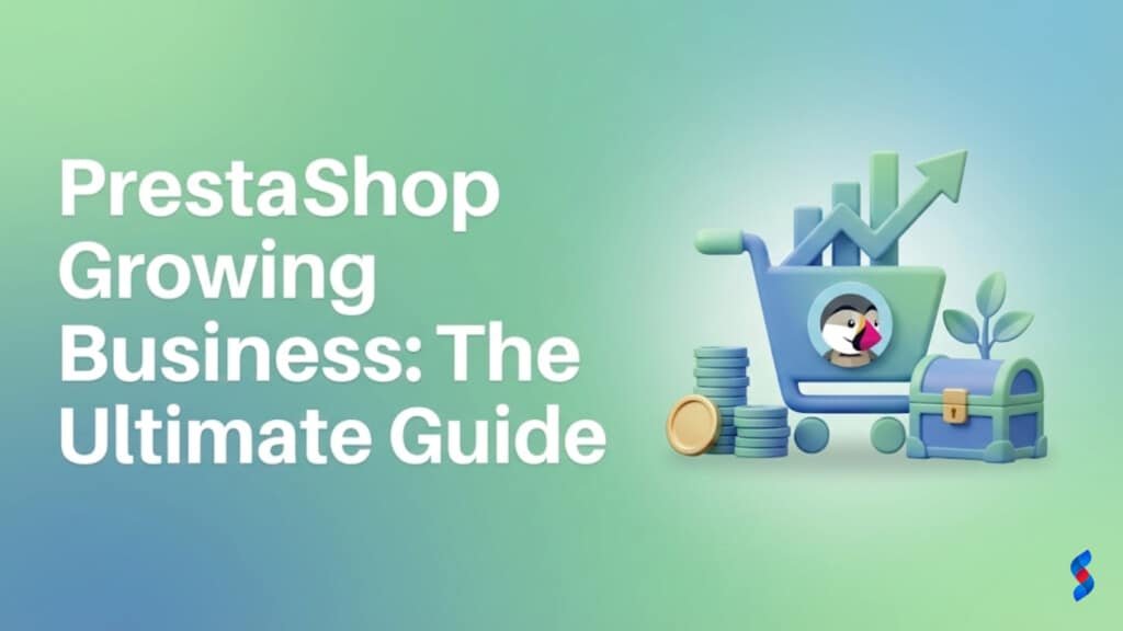 prestashop-growing-businessthe-ultimate-guide