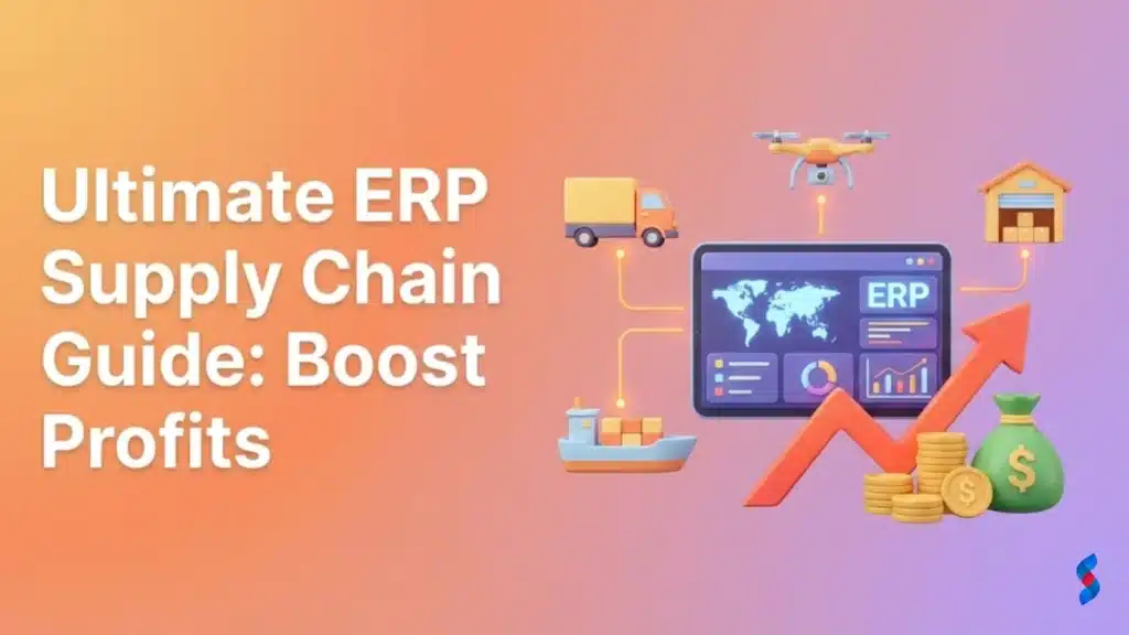 ultimate-erp-supply-chain-guide-boost-profits