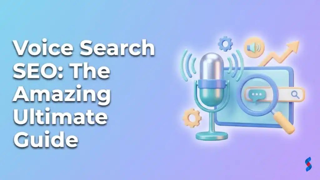 voice-search-seothe-amazing-ultimate-guide