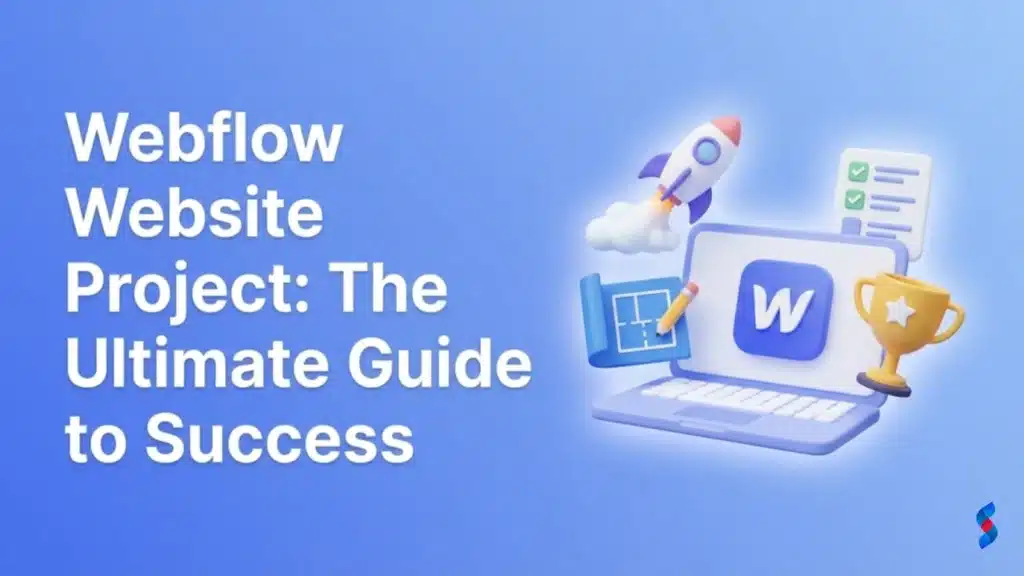 webflow-website-project-the-ultimate-guide-to-success