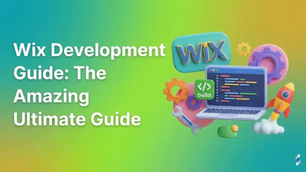 wix-development-guide-the-amazing-ultimate-guide