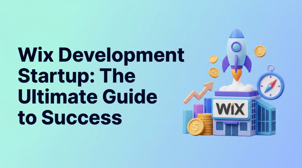 wix-development-startup-the-ultimate-guide-to-success-in-lahore