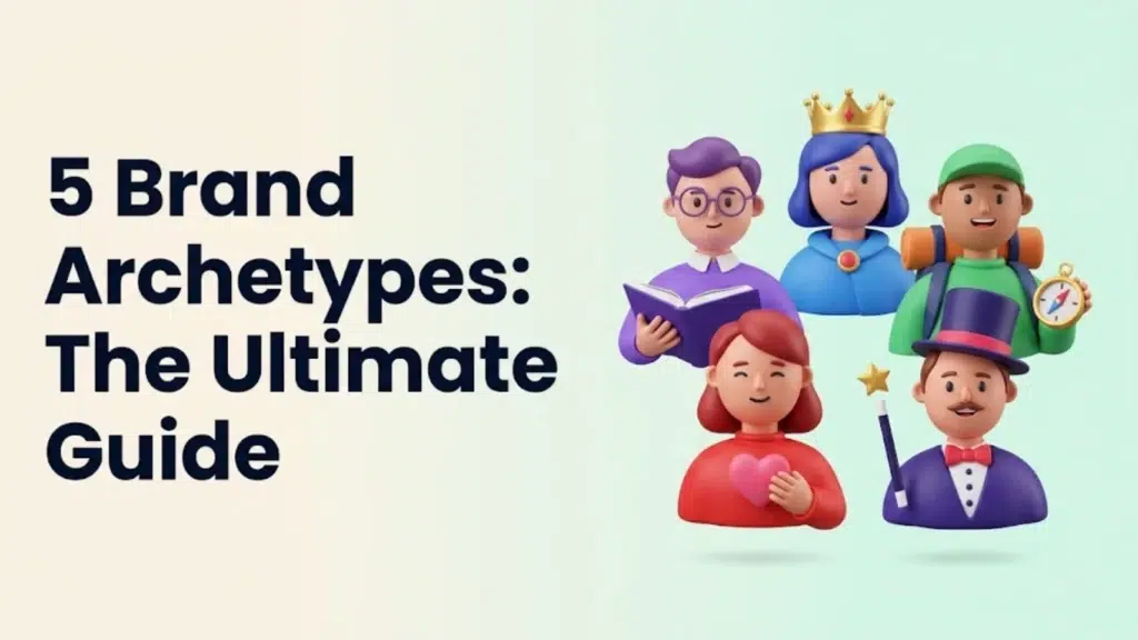5-brand-archetypes-the-ultimate-guide