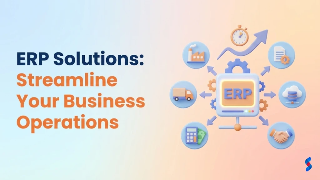 erp-solutions-streamline-your-business-operations