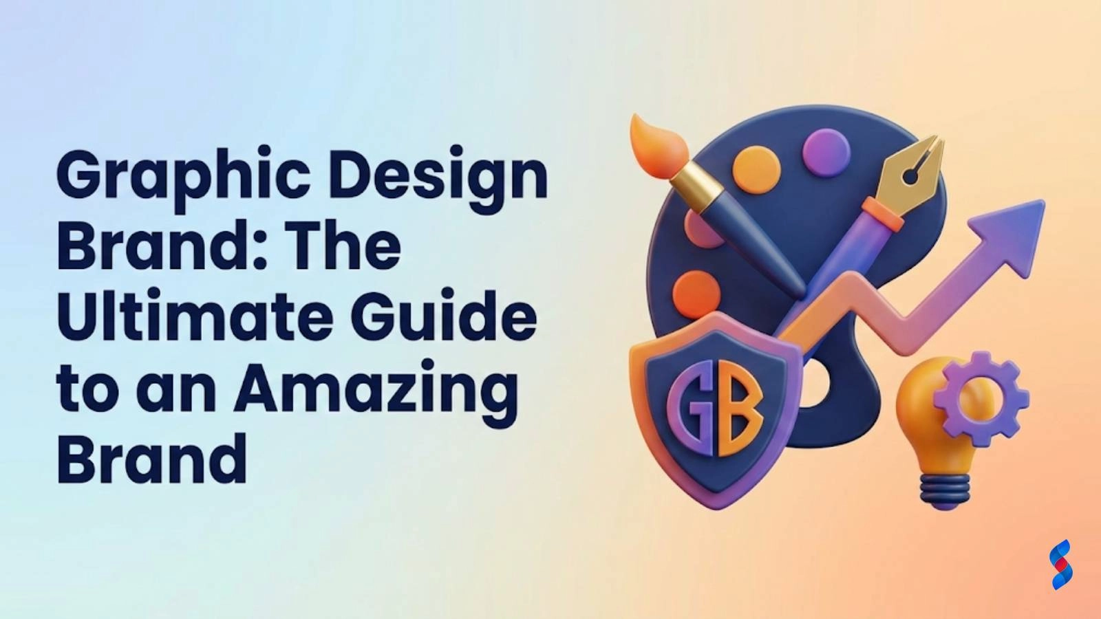 graphic-design-brand-the-ultimate-guide-to-an-amazing-brand