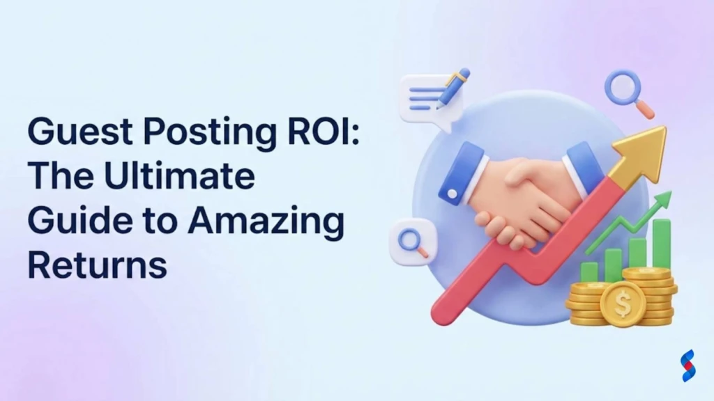 guest-posting-roi-the-ultimate-guide-to-amazing-returns