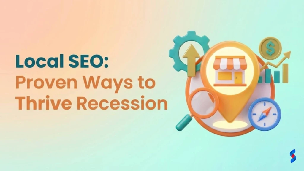 local-seo-proven-ways-to-thrive-recession-make-it-in-slightly-different-color-combinations