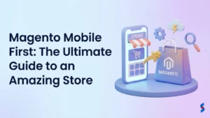 magento-mobile-first-the-ultimate-guide