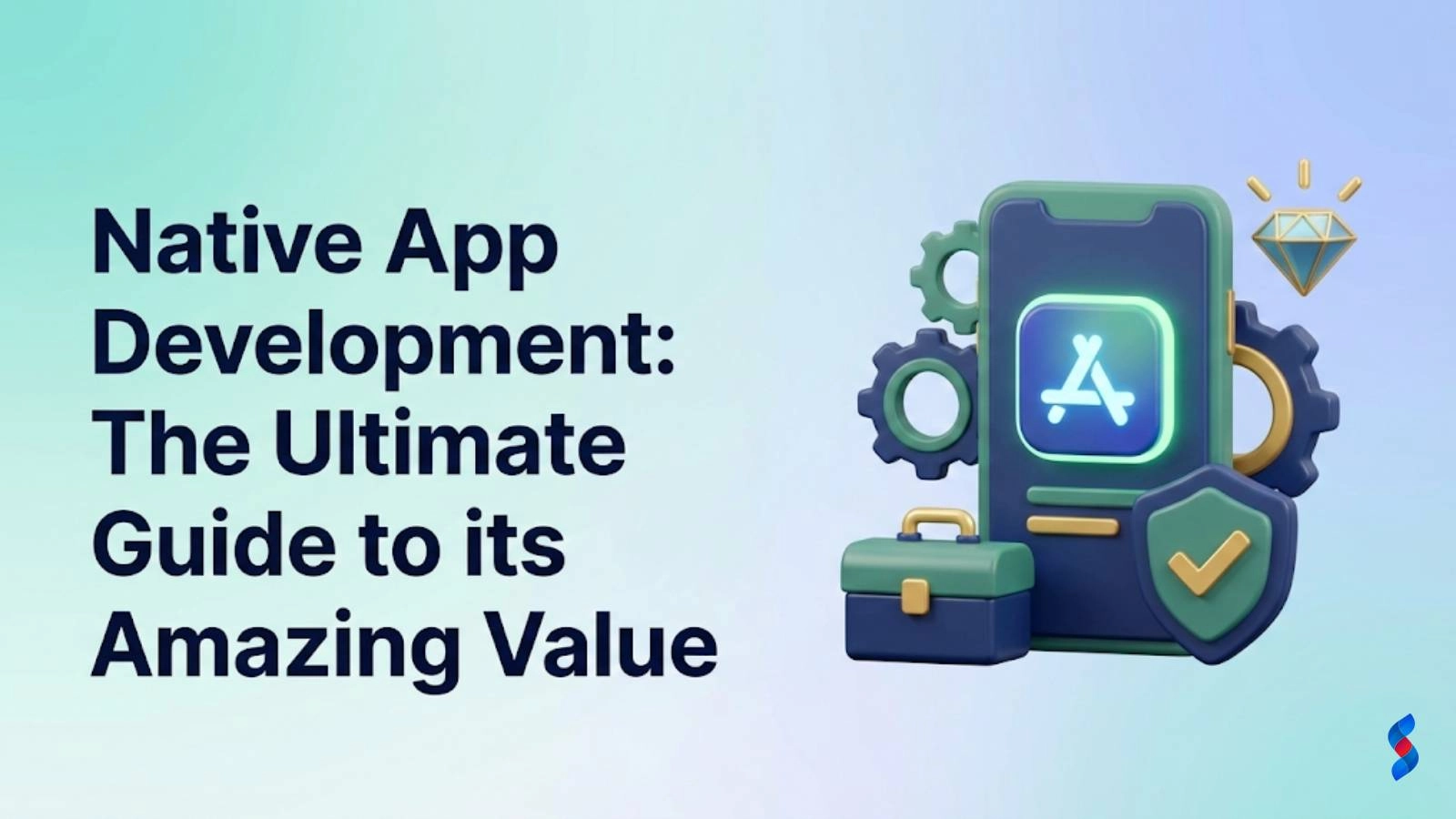 native-app-development-the-ultimate-guide