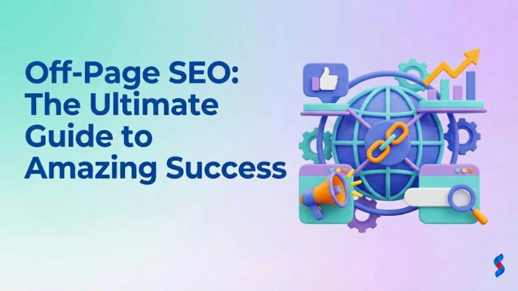 off-page-seo-the-ultimate-guide-to-amazing-success