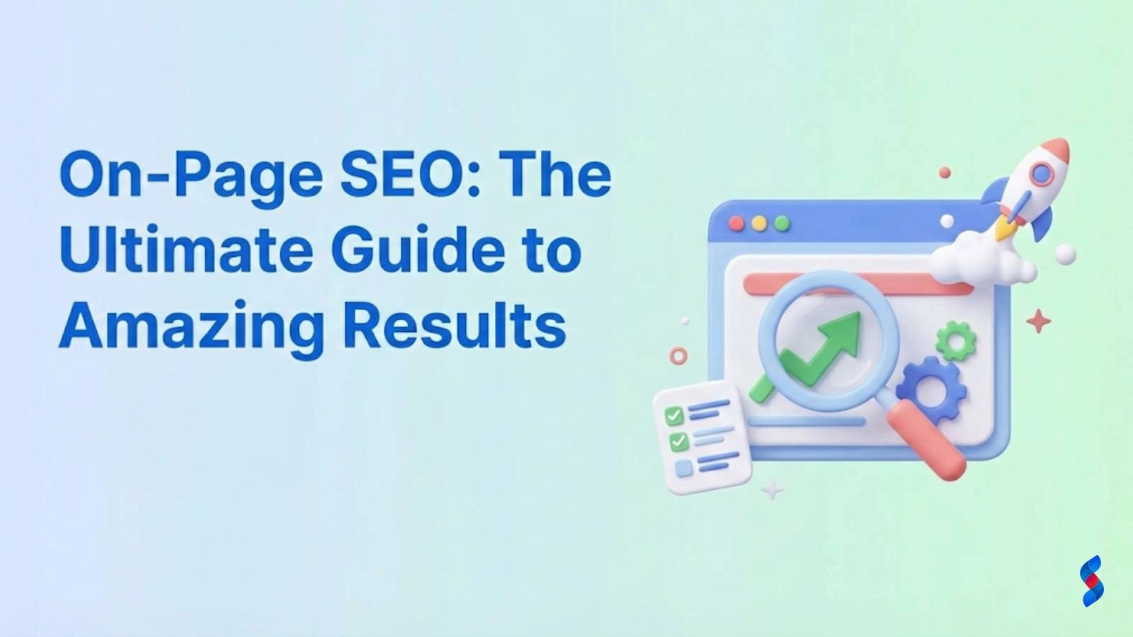 On-Page SEO: The Ultimate Guide to Amazing Results