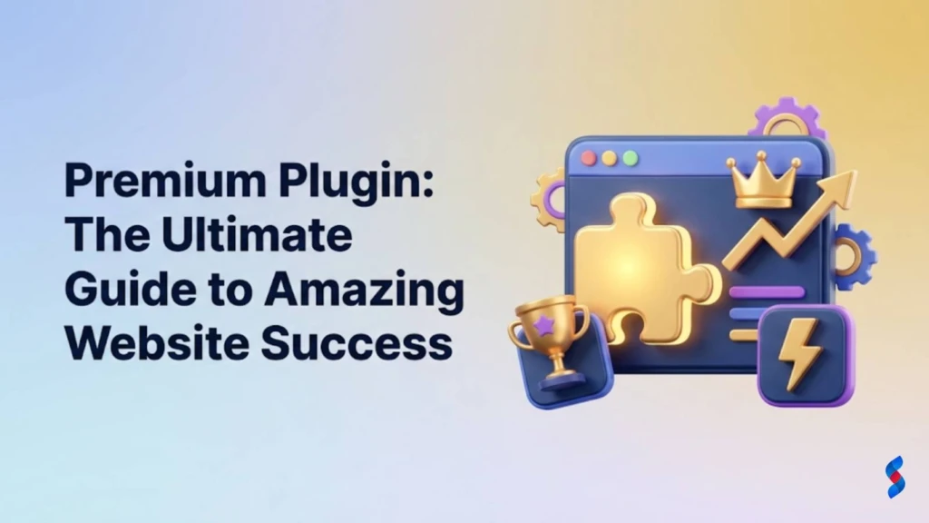 premium-plugin-the-ultimate-guide-to-amazing-website-success