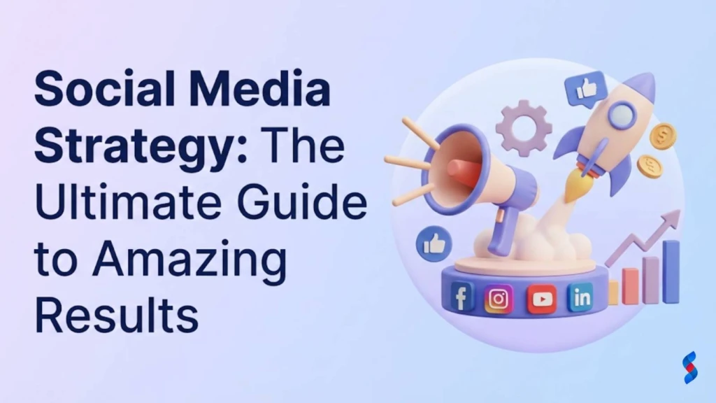 social-media-strategy-the-ultimate-guide-to-amazing-results