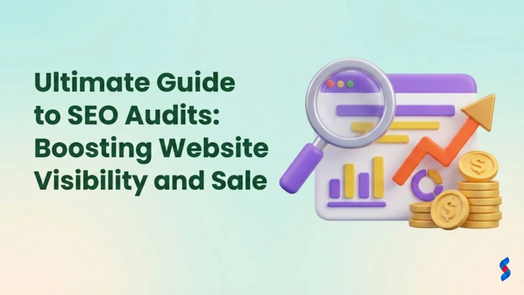 ultimate-guide-to-seo-audits-boosting-website-visibility-and-sales