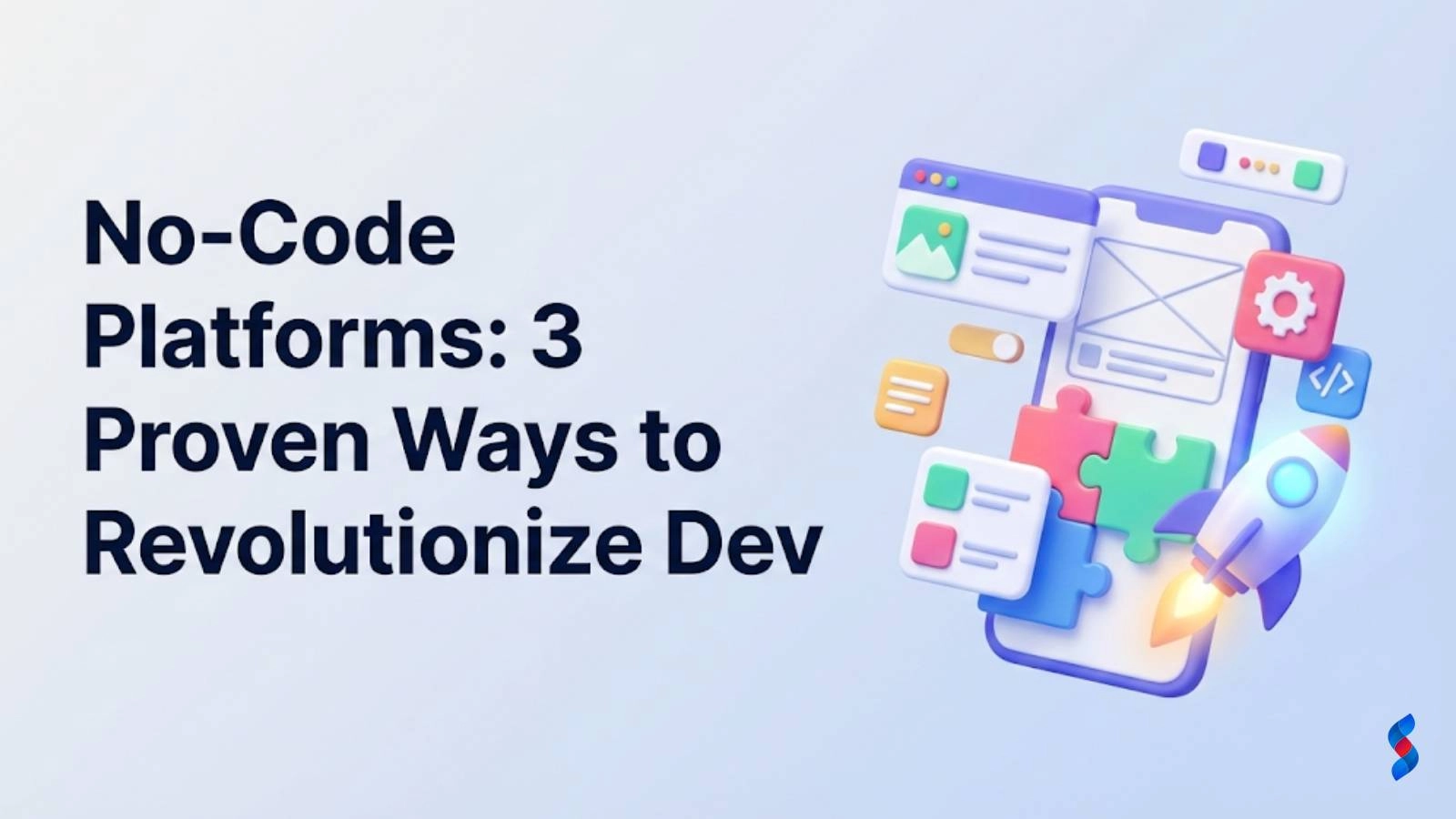 no-code-platforms-3-proven-ways-to-revolutionize-dev