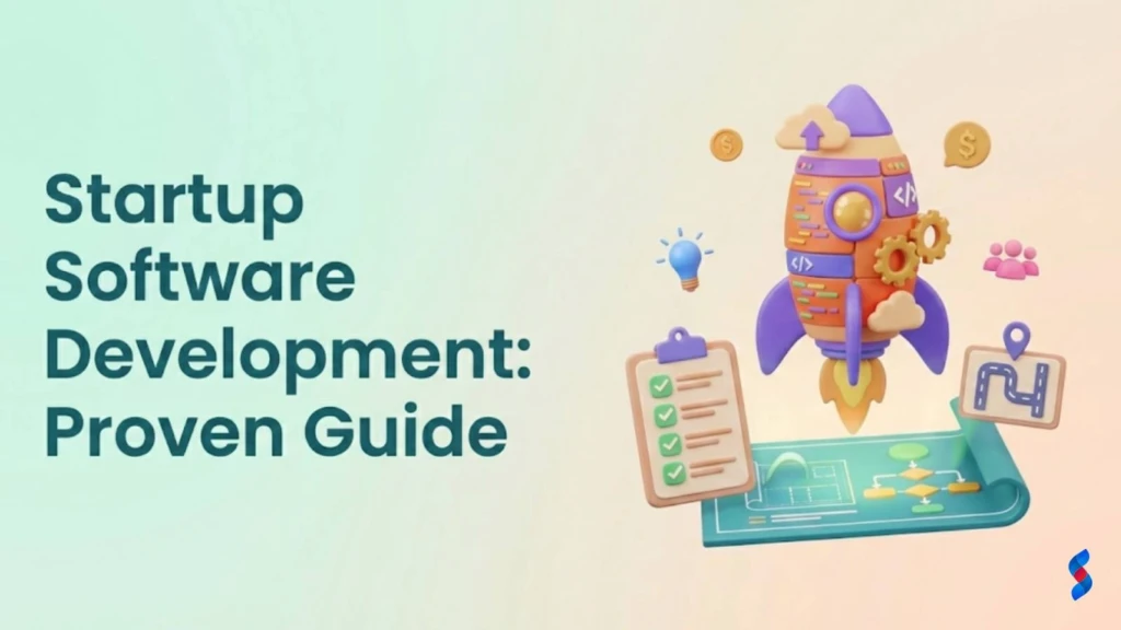 startup-software-development:-proven-guide