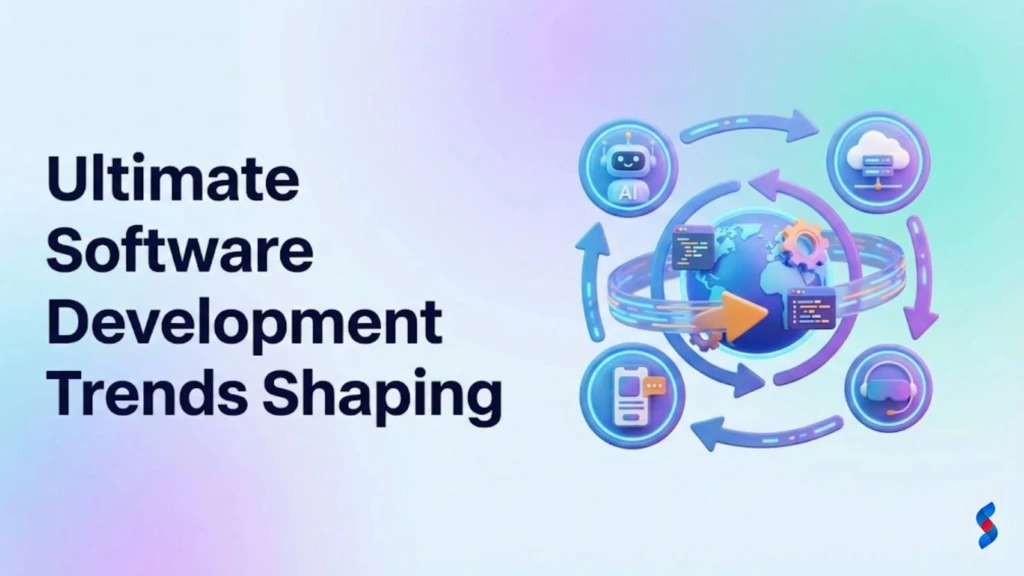 ultimate-software-development-trends-shaping
