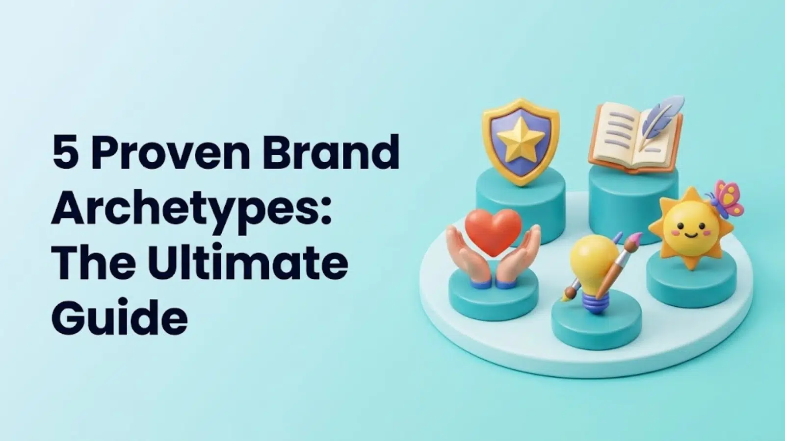 5-proven-brand-archetypes-the-ultimate-guide