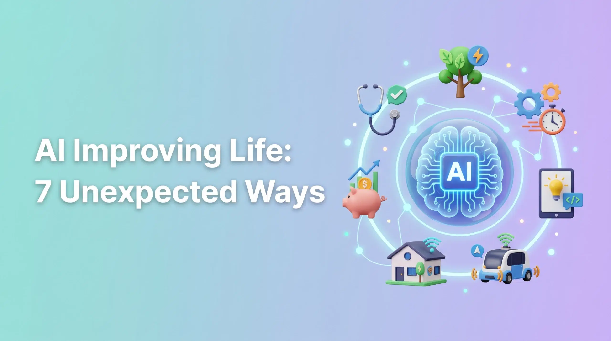 ai-improving-life-7-unexpected-ways