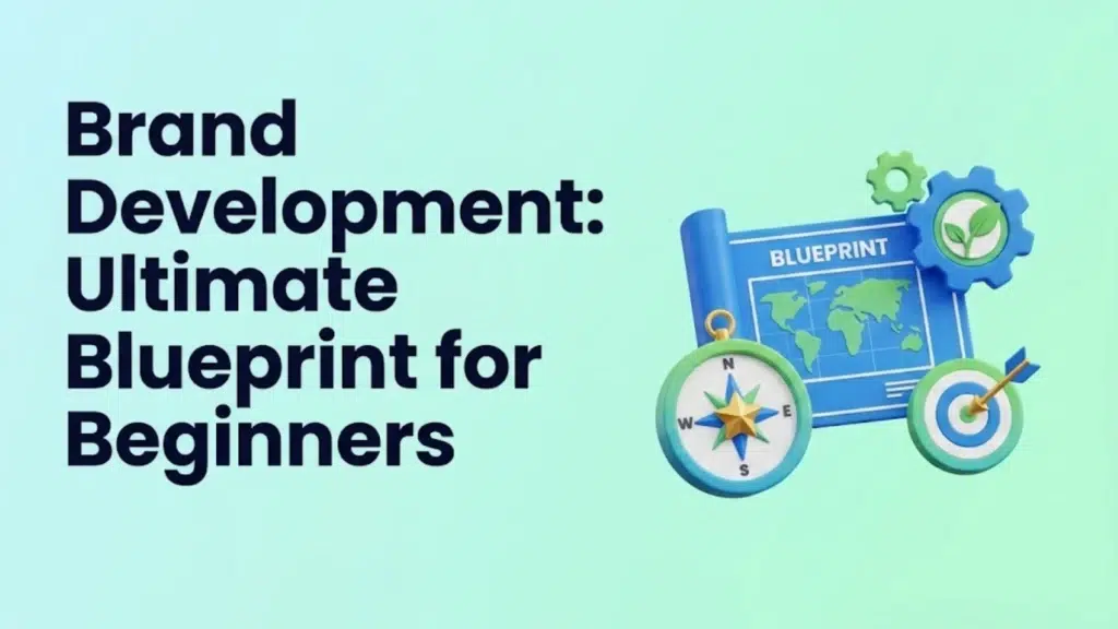 brand-development-ultimate-blueprint-for-beginners
