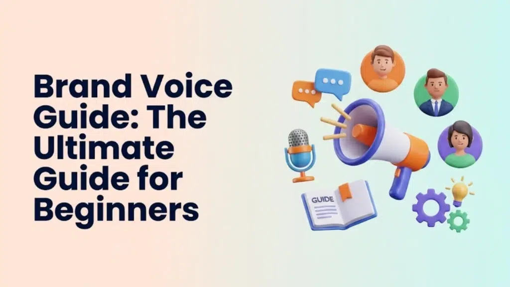 brand-voice-guide-the-ultimate-guide-for-beginners