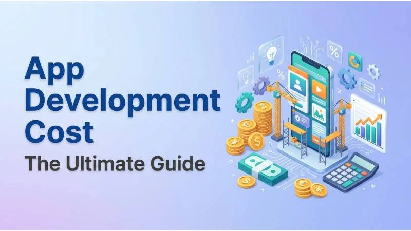 app-development-cost -the-ultimate-guide