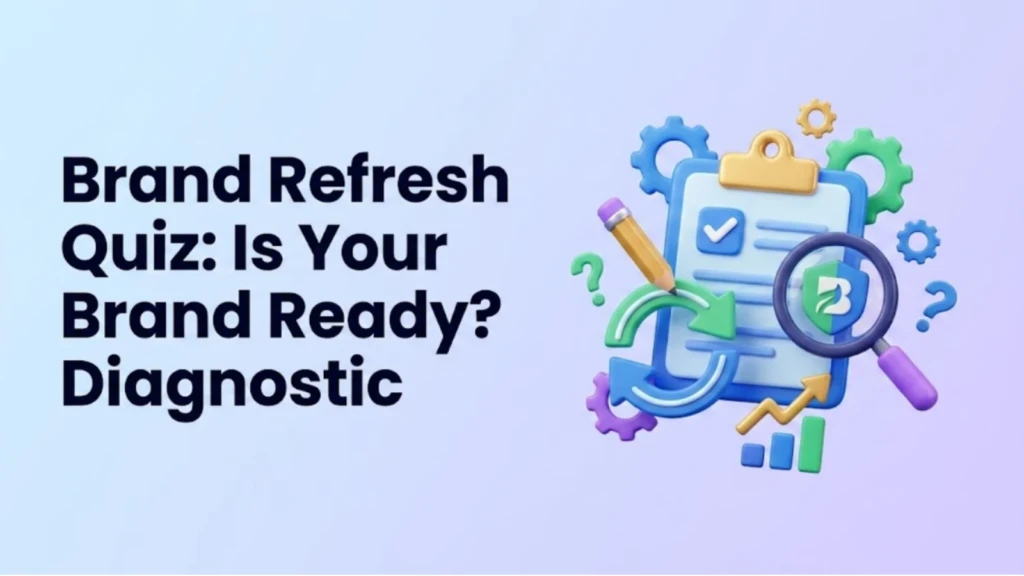 brand-refresh-quiz-is-your-brand-ready-2026-diagnostic