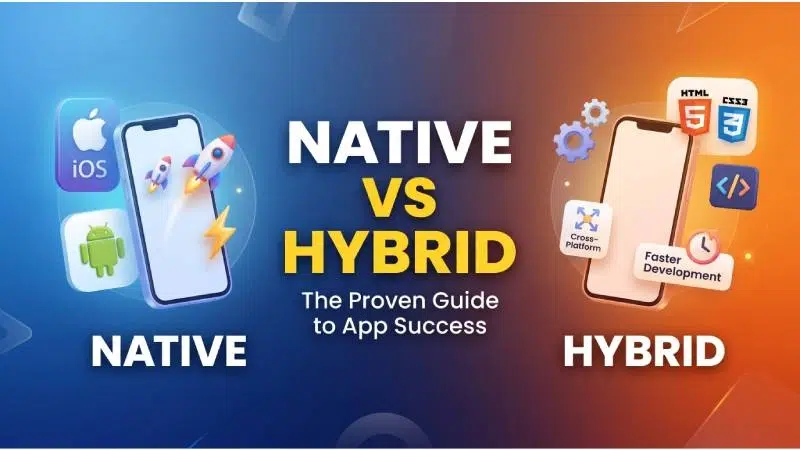 native-vs-hybrid-proven-guide-for-app-success