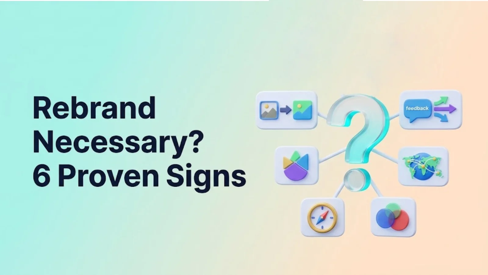 rebrand-necessary-6-proven-signs