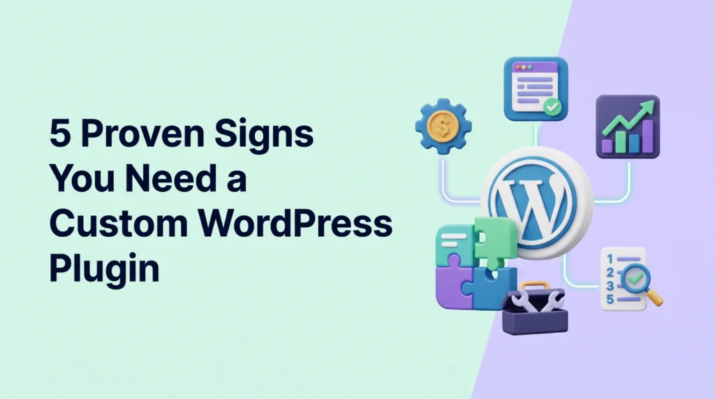 5-proven-signs-you-need-a-custom-wordpress-plugin-skysol-media-pakistan